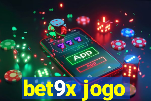 bet9x jogo